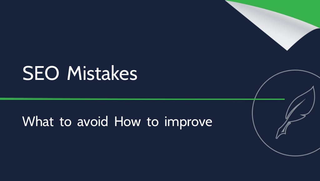 The Most Common SEO Content Mistakes to Avoid